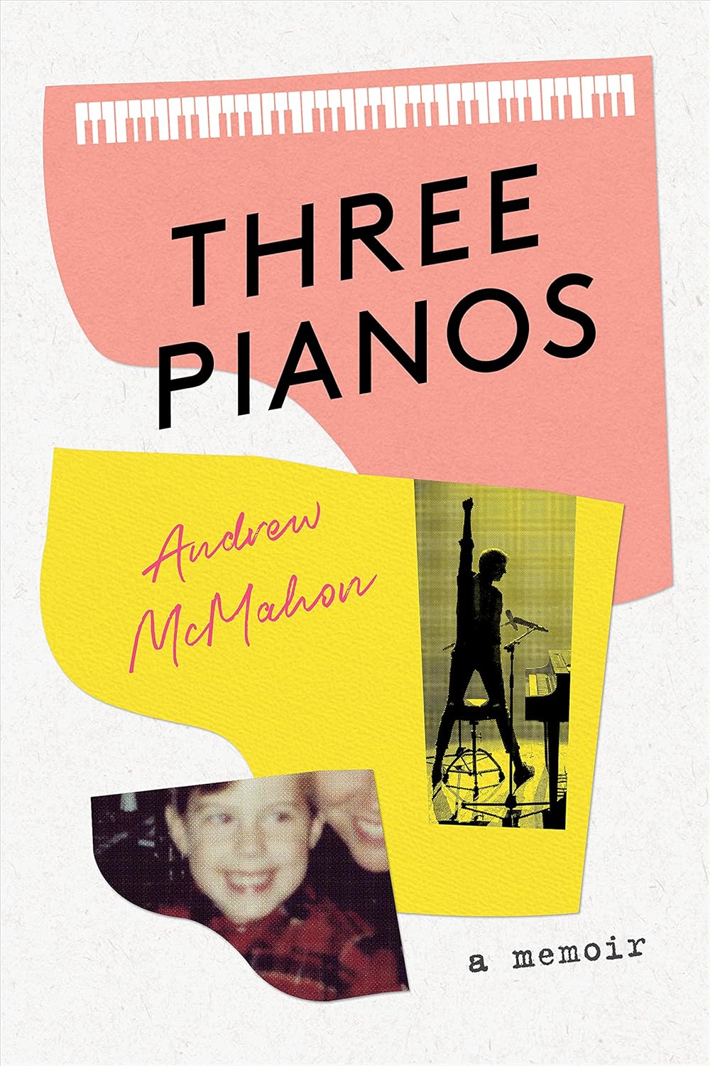 Three Pianos: A Memoir