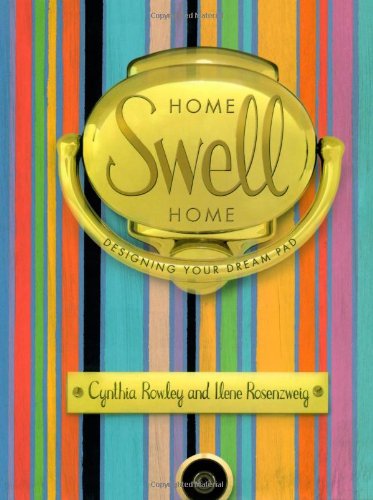 Home Swell Home: Designing Your Dream Pad